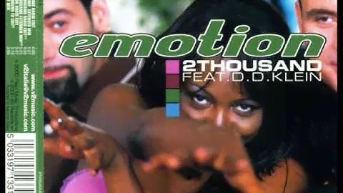 2 Thousand Feat. D.D. Klein - Emotion (2000)