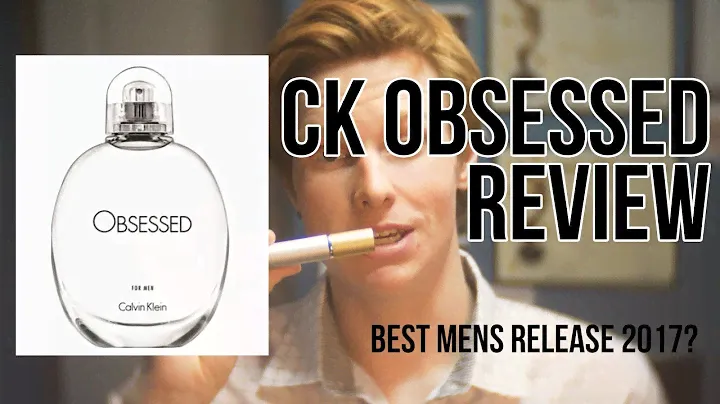 CK Obsessed Review [Best Mens Fragrance of 2017?]