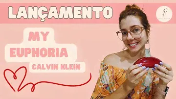 LANÇAMENTO: My Euphoria da Calvin Klein‼️ Vale a pena conhecer?